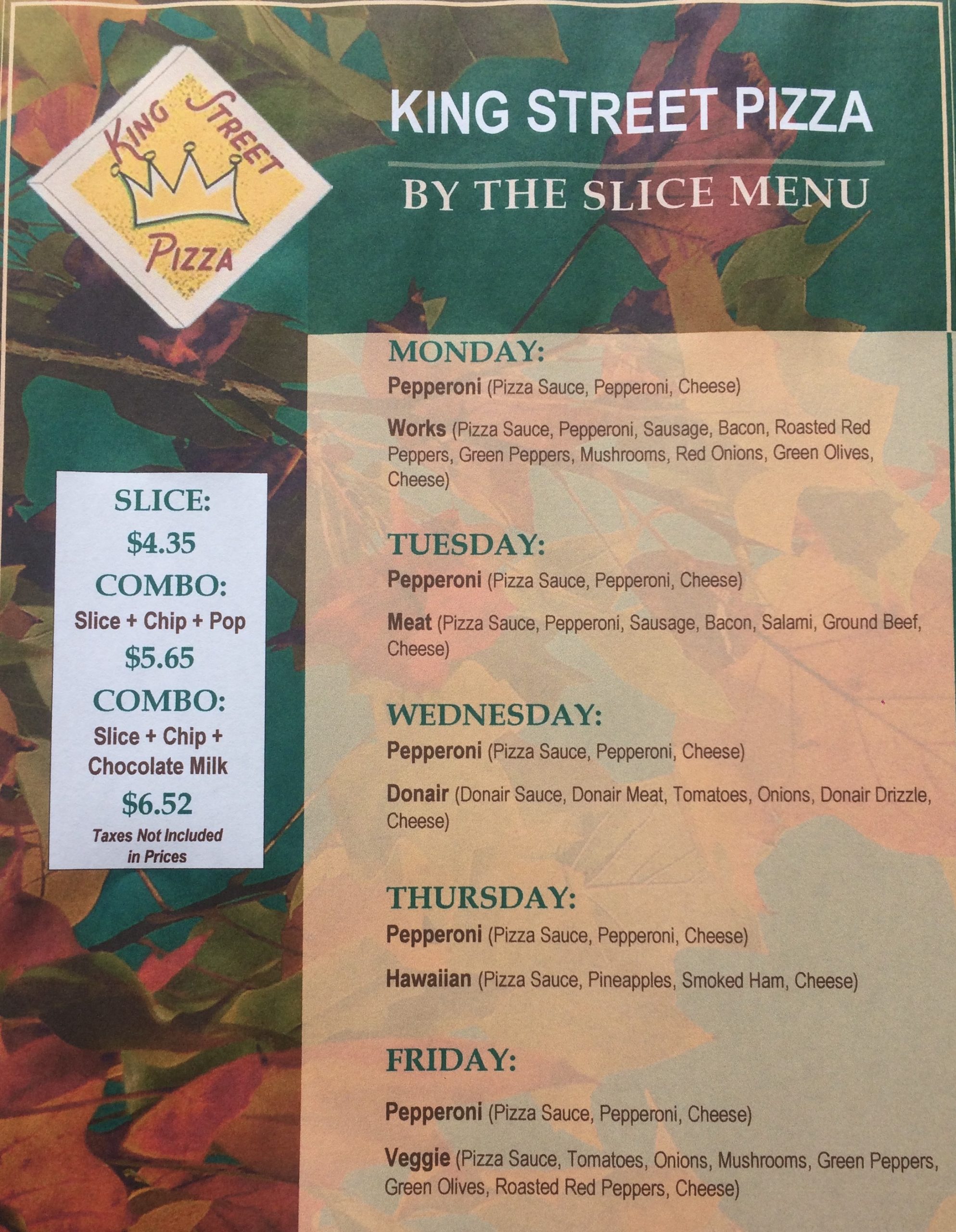 Pizza By the Slice (MondayFriday Open to 2pm) King Street Pizza